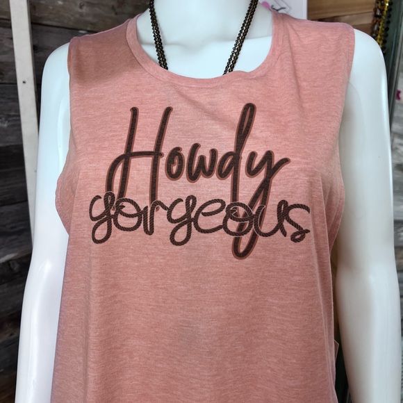“Howdy Gorgeous” Sublimation Muscle Tank Top 💗 - Picture 3 of 7